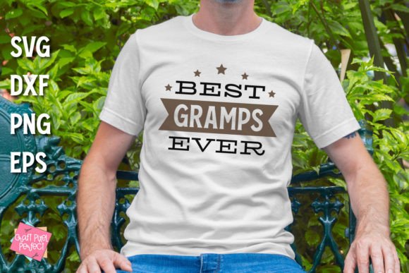 Best Gramps Ever, Papa Quote SVG Review for Real Projects