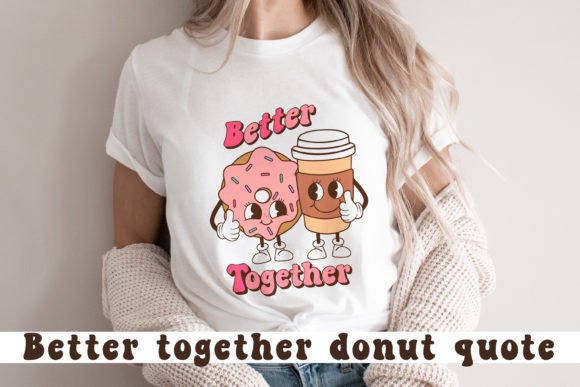 Better Together Retro Donut Quote SVG Review
