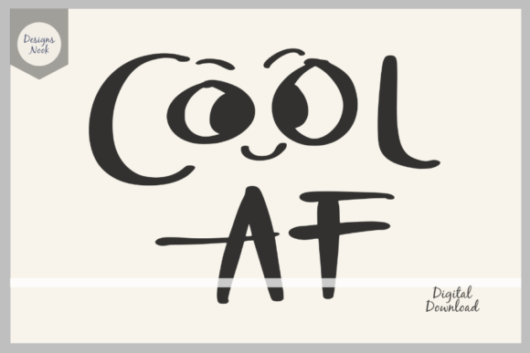Cool AF SVG Funny Quote for Real Embroidery Projects