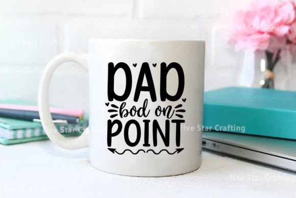 Dad Bod on Point Dad Quote SVG Design Review