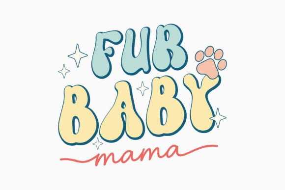 Fur Baby Mama Dog Quote SVG: A Retro Design for Heartfelt Embroidery Projects