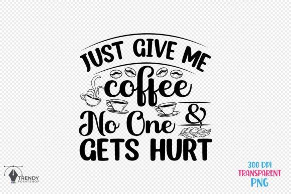 Just Give Me Coffee Quote SVG Design: A Real-World Embroidery Review
