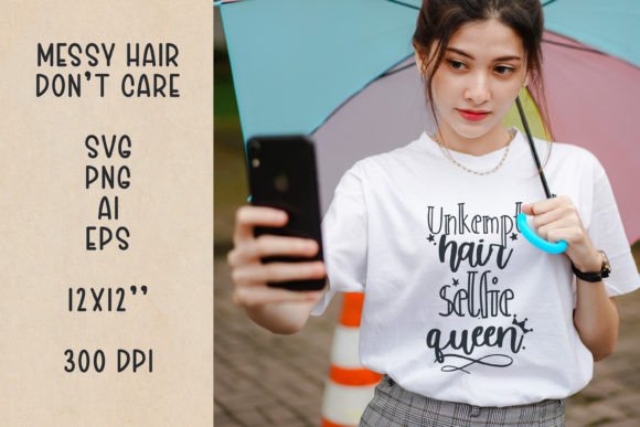 Messy Hair Don’t Care Quote Embroidery Design Review