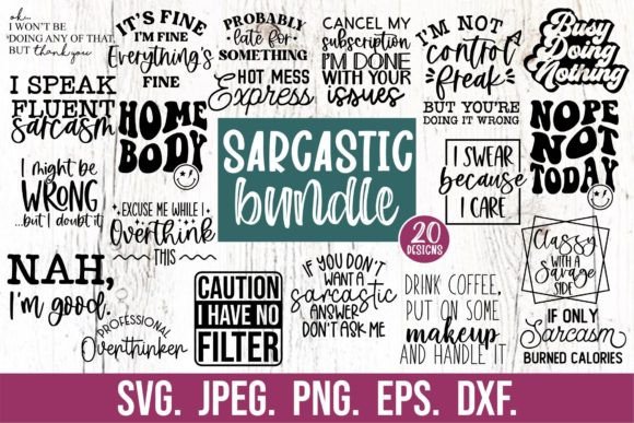 Sarcasm SVG Bundle - Sarcastic Quote SVG Review for Real Projects