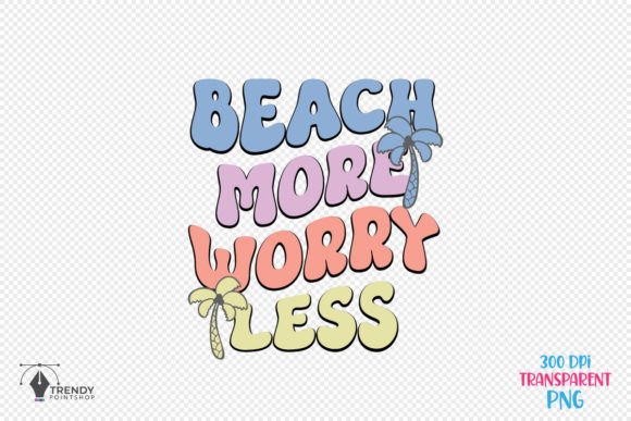 Worry Less Summer Beach Quote SVG Design Review for Real Projects