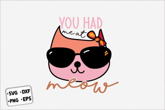 You Had Me at Meow Quote SVG Design Review